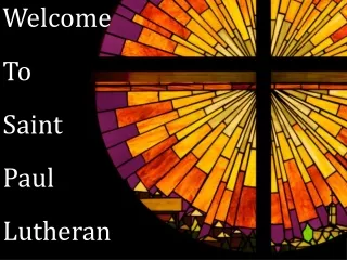 Welcome To Saint Paul Lutheran