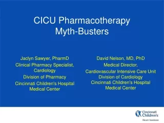 CICU Pharmacotherapy Myth-Busters