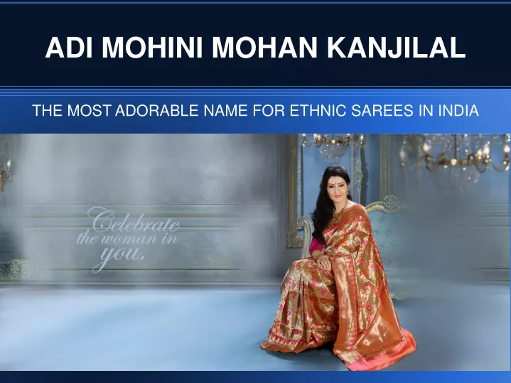 the most adorable name for ethnic sarees in india