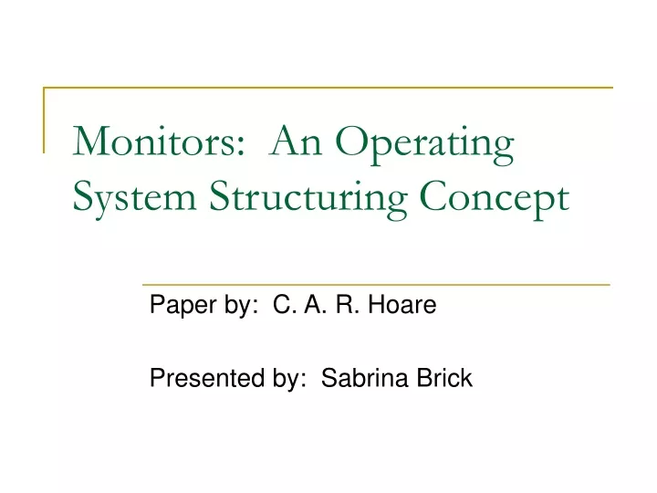 monitors an operating system structuring concept