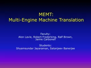 MEMT: Multi-Engine Machine Translation