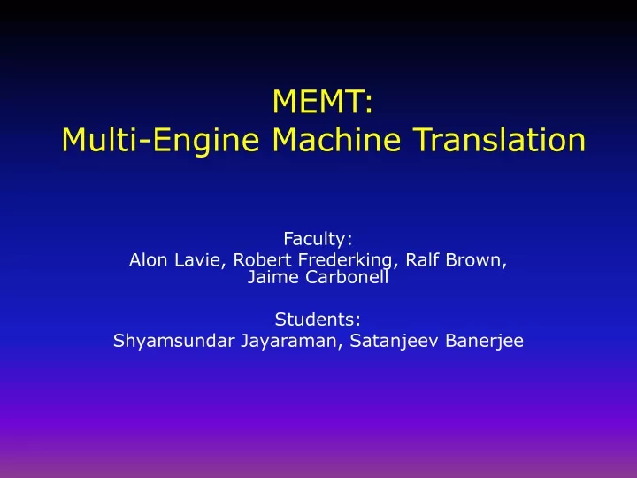 memt multi engine machine translation