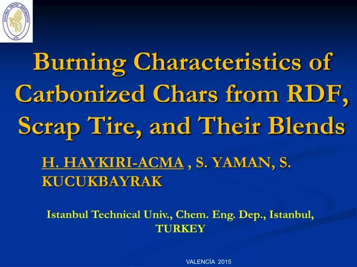 burning characteristics of carbonized chars from rdf scrap tire and their blends