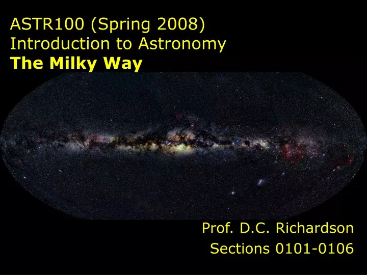 astr100 spring 2008 introduction to astronomy the milky way