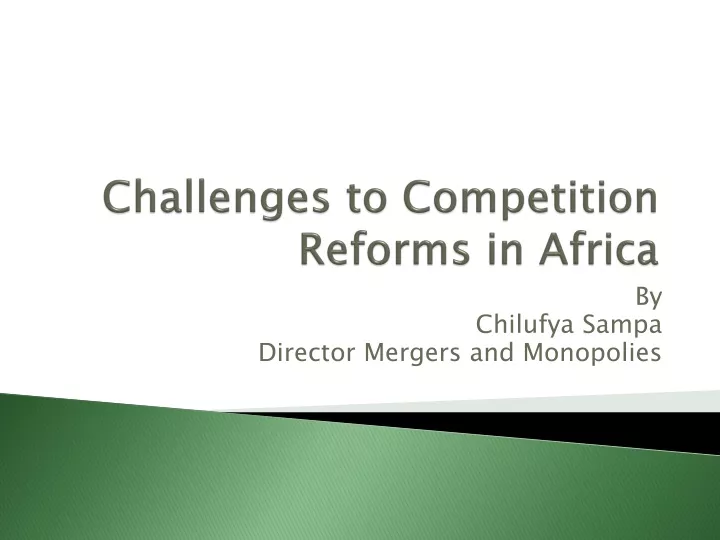 challenges to competition reforms in africa