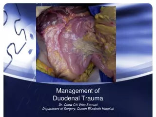Management of  Duodenal  T rauma