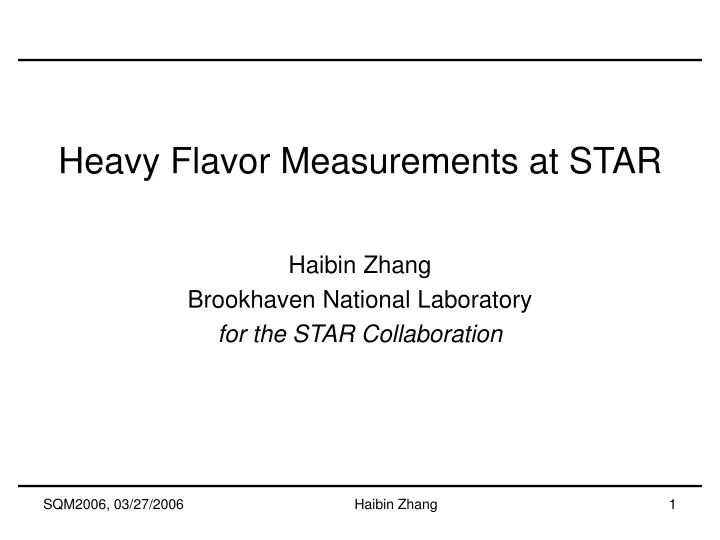 heavy flavor measurements at star
