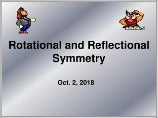 Rotational and Reflectional  Symmetry