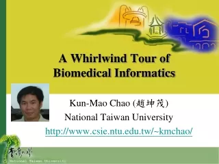 A Whirlwind Tour of  Biomedical Informatics