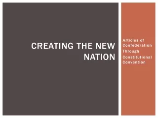 Creating the New Nation