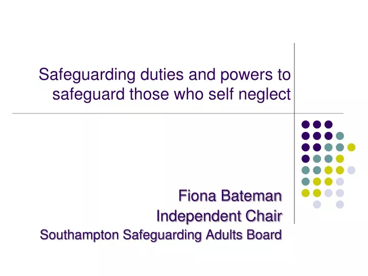 safeguarding duties and powers to safeguard those who self neglect