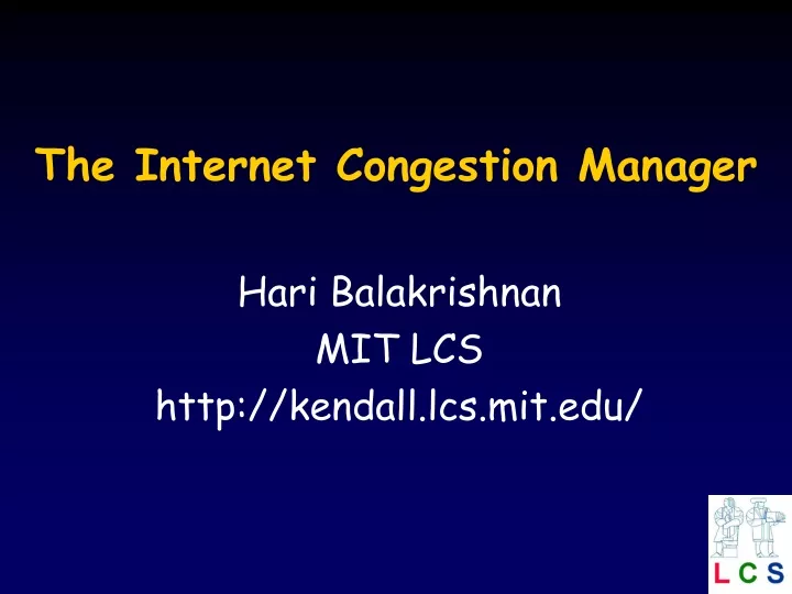 the internet congestion manager