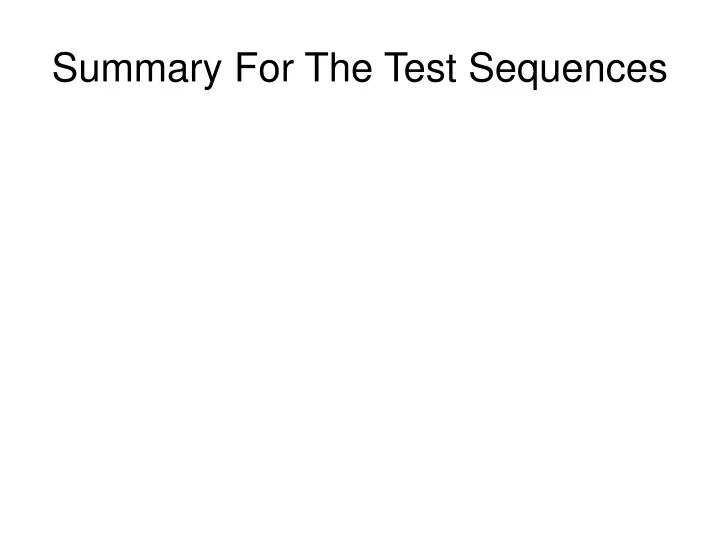 summary for the test sequences