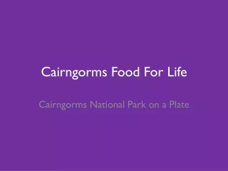 Cairngorms Food For Life