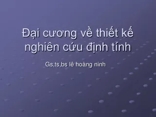 Đại cương về thiết kế nghiên cứu định tính