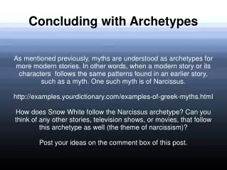 Concluding with Archetypes