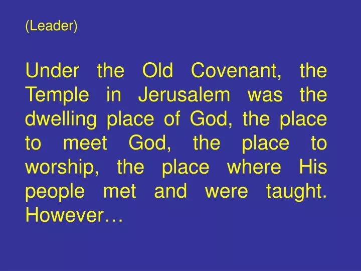 leader under the old covenant the temple