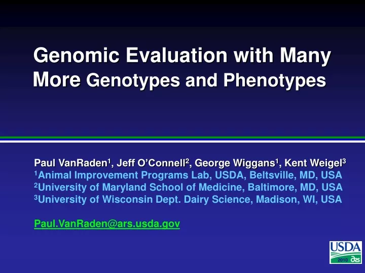 genomic evaluation with many more genotypes and phenotypes