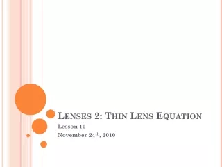 Lenses 2: Thin Lens  Equation