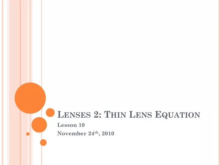 lenses 2 thin lens equation
