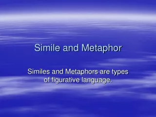Simile and Metaphor
