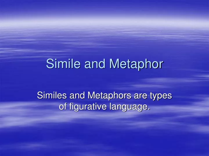 simile and metaphor
