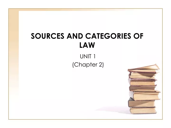 sources and categories of law
