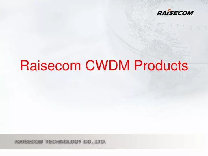 raisecom cwdm products