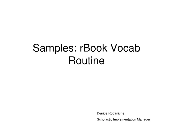 samples rbook vocab routine