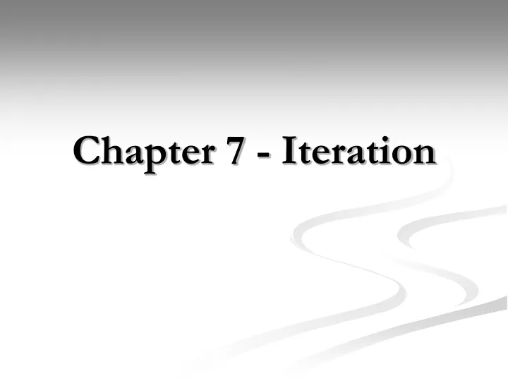 chapter 7 iteration