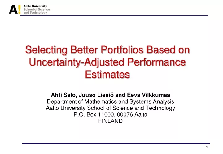 selecting better portfolios based on uncertainty adjusted performance estimates