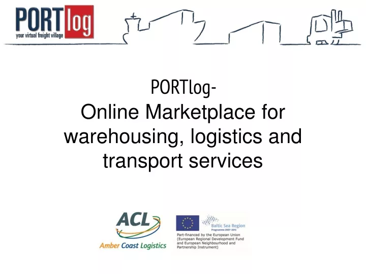 portlog online marketplace for warehousing logistics and transport services