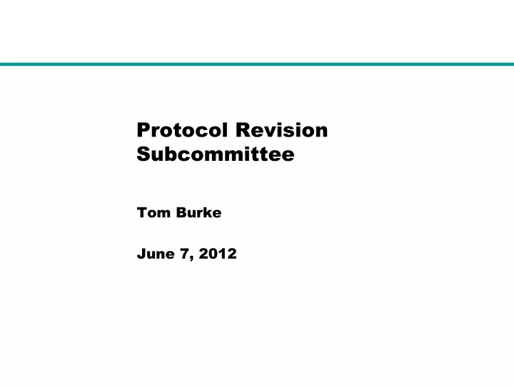 protocol revision subcommittee