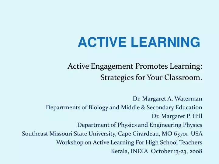 active engagement promotes learning strategies