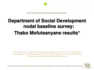 Department of Social Development nodal baseline survey: Thabo Mofutsanyane results*