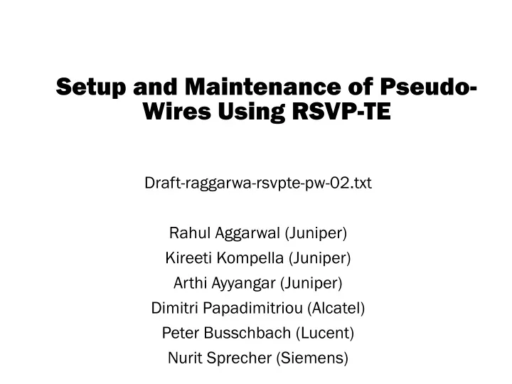 setup and maintenance of pseudo wires using rsvp te