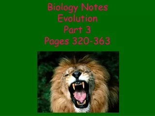 Biology Notes Evolution Part 3 Pages 320-363