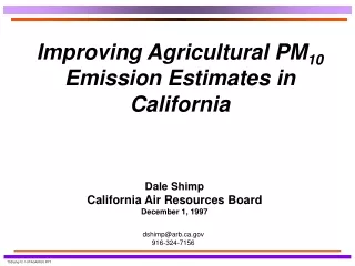Improving Agricultural PM 10 Emission Estimates in California