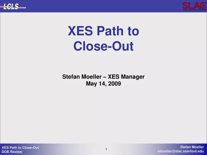 xes path to close out