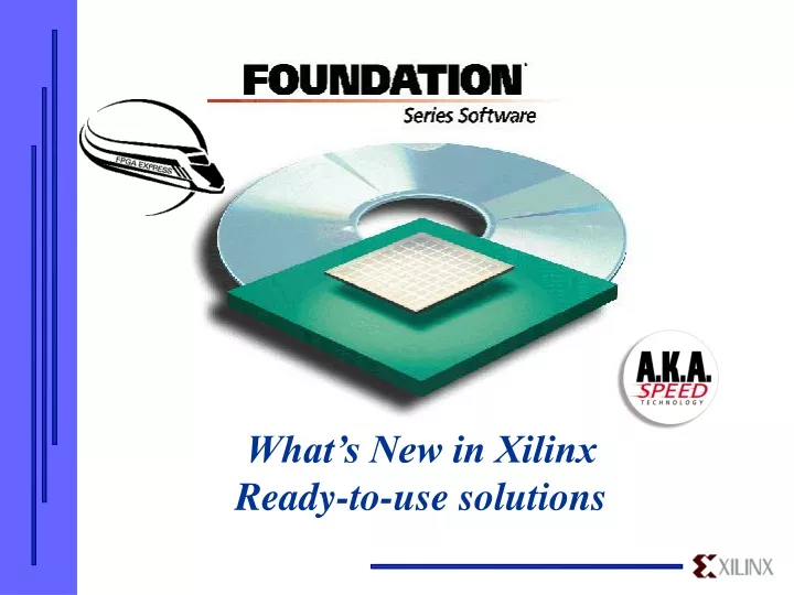 what s new in xilinx ready to use solutions