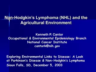 Non-Hodgkin’s Lymphoma (NHL) and the Agricultural Environment