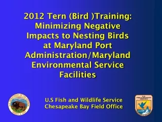 U.S Fish and Wildlife Service Chesapeake Bay Field Office