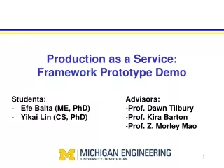 Production as a Service: Framework Prototype Demo