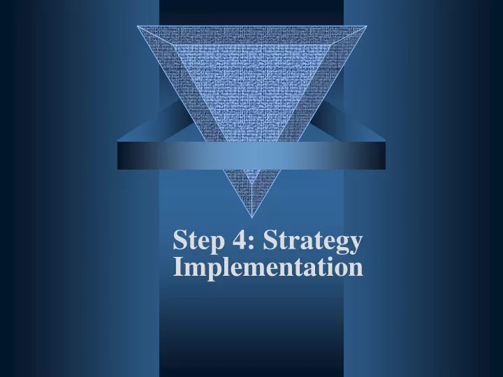 step 4 strategy implementation