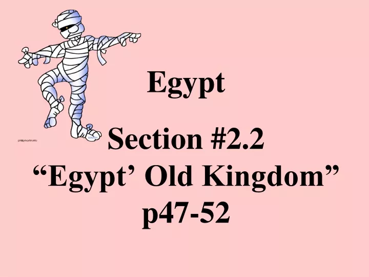 egypt section 2 2 egypt old kingdom p47 52