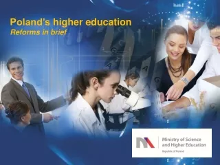 Poland’s  h igher  education Reforms  in  brief