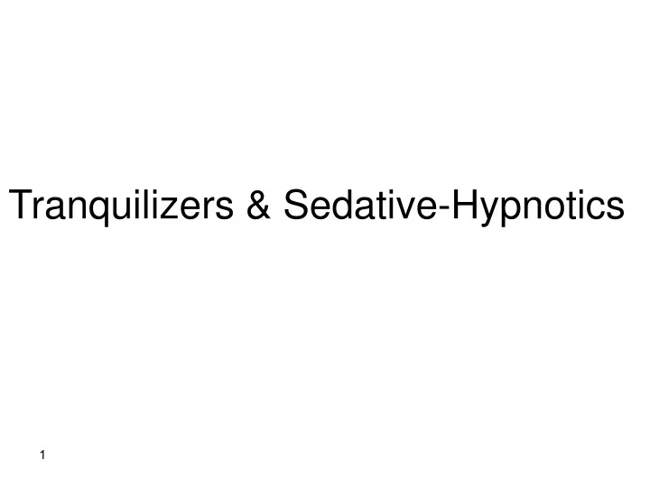 tranquilizers sedative hypnotics