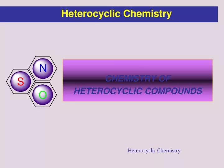 heterocyclic chemistry