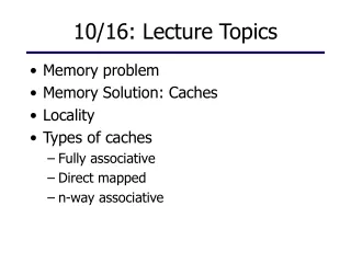 10/16: Lecture Topics