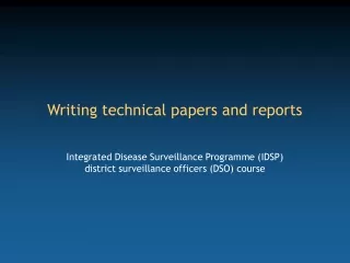 Writing technical papers and reports